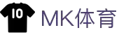 MK体育(MKsports集团)股份公司 - Mk Sports
